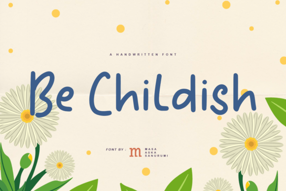 Be Childish: A Playful Handwritten Font for Makers