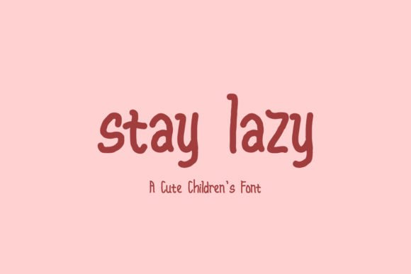 Stay Lazy: The Handwritten Font That Boosts Campaign Clarity