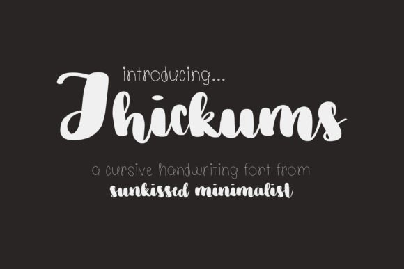 Thickums: The Handwritten Font for Scroll-Stopping Marketing