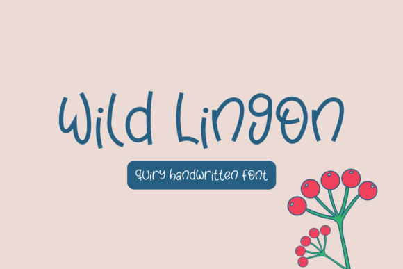 Wild Lingon Font Review: A Playful Typeface for Small Business Branding